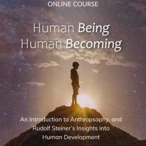 Human Being, Human Becoming - Online Course