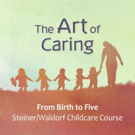 Steiner Waldorf Family Day care childcare and Playgroup Course
