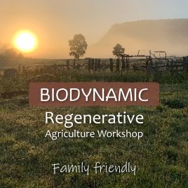 Biodynamic family workshops with Sydney Rudolf Steiner College and Sandra Frain