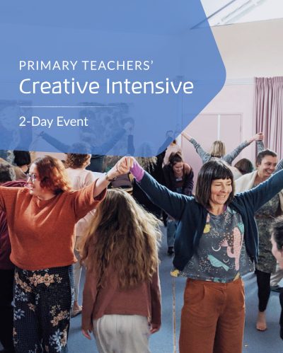 Primary Teachers' Creative Intensive